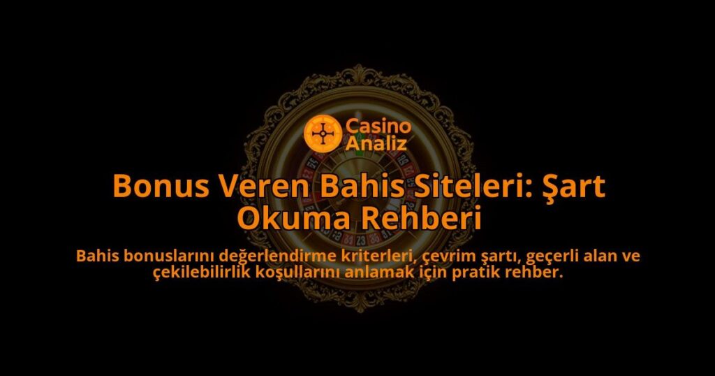 Bonus-Veren-Bahis-Siteleri-Sart-Okuma-Rehberi-overlay-1788111741.jpg