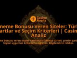 Deneme-Bonusu-Veren-Siteler-Turler-Sartlar-ve-Secim-Kriterleri-Casino-Analiz-overlay-1788202065.jpg