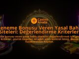 Deneme-Bonusu-Veren-Yasal-Bahis-Siteleri-Degerlendirme-Kriterleri-overlay-1788115943.jpg