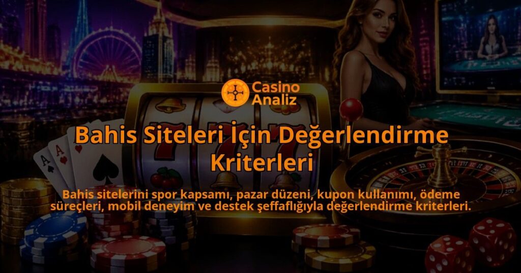 Bahis-Siteleri-Icin-Degerlendirme-Kriterleri-overlay-1789766144.jpg