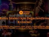 Bahis-Siteleri-Icin-Degerlendirme-Kriterleri-overlay-1789766144.jpg