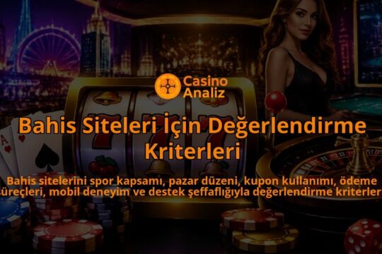 Bahis-Siteleri-Icin-Degerlendirme-Kriterleri-overlay-1789766144.jpg