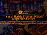 Yasal-Bahis-Siteleri-Nasil-Degerlendirilir-overlay-1789752976.jpg